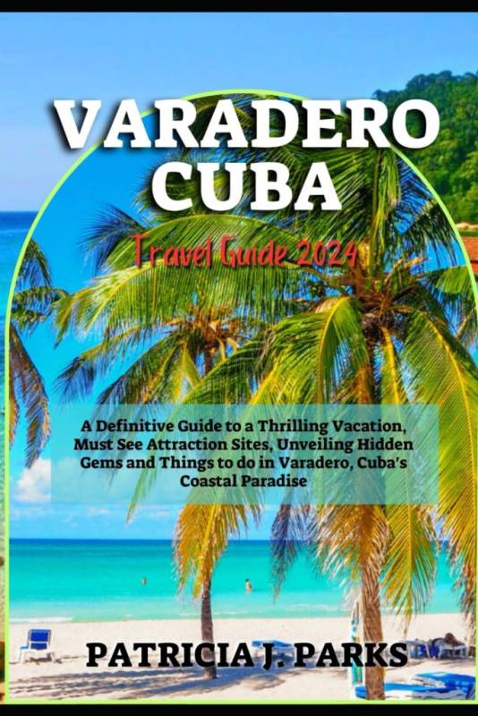 le-cartable-des-voyagistes-a-varadero-guide-pratique