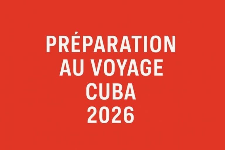 préparation au voyage cuba